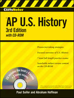 CliffsNotes AP U.S. History with CD-ROM: 3rd Edition - Paul Soifer, Abraham Hoffman