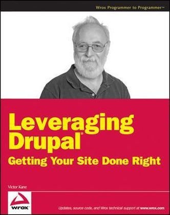 Leveraging Drupal - Victor Kane