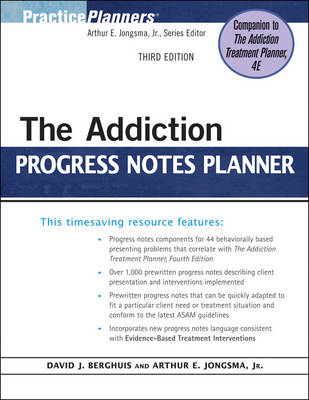 The Addiction Progress Notes Planner - David J. Berghuis, Arthur E. Jongsma