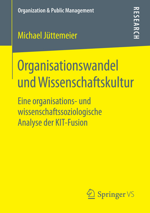 Organisationswandel und Wissenschaftskultur -  Michael Jüttemeier