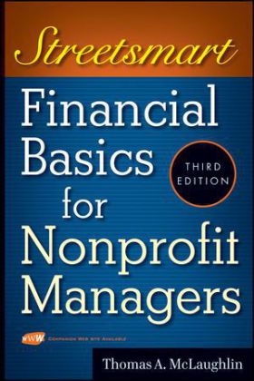 Streetsmart Financial Basics for Nonprofit Managers - Thomas A. McLaughlin