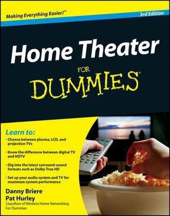 Home Theater For Dummies - Danny Briere, Pat Hurley