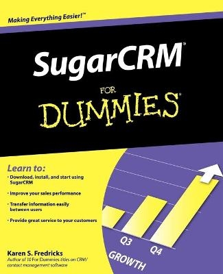 SugarCRM For Dummies - Karen S. Fredricks