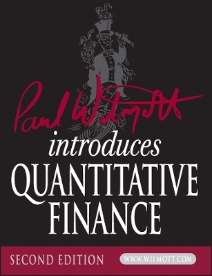 Paul Wilmott Introduces Quantitative Finance - Paul Wilmott