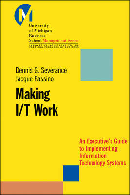 Making I/T Work - Dennis Severance, Jacque Passino