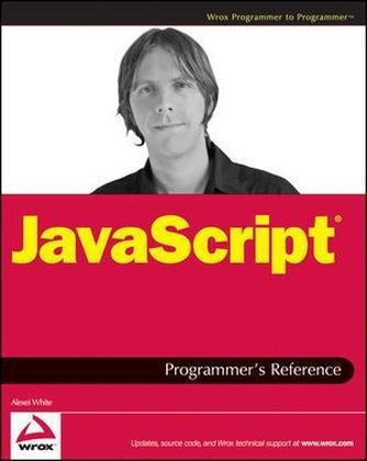 JavaScript Programmer's Reference - Alexei White, Shannon Horn