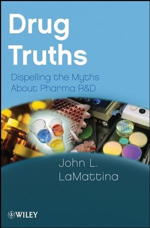 Drug Truths - John L. LaMattina