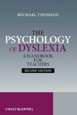 The Psychology of Dyslexia - Michael Thomson