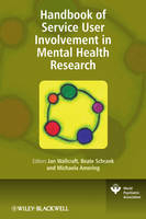Handbook of Service User Involvement in Mental Health Research - Jan Wallcraft, Beate Schrank, Michaela Amering