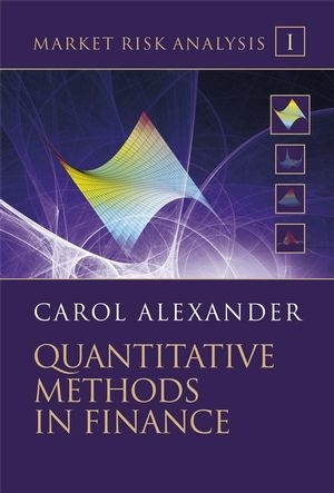 Market Risk Analysis, Quantitative Methods in Finance - Carol Alexander