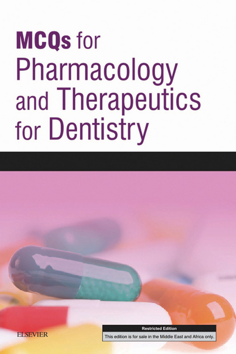 MCQs for Pharmacology and Therapeutics for Dentistry E-Book -  Elsevier Ltd