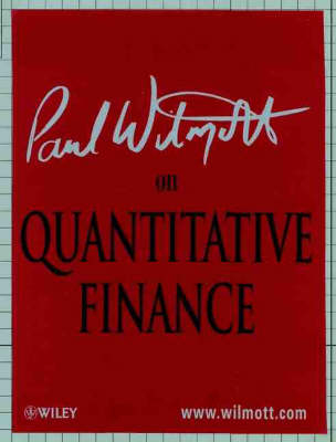 Paul Wilmott on Quantitative Finance - Paul Wilmott