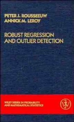 Robust Regression and Outlier Detection - Peter J. Rousseeuw, Annick M. Leroy