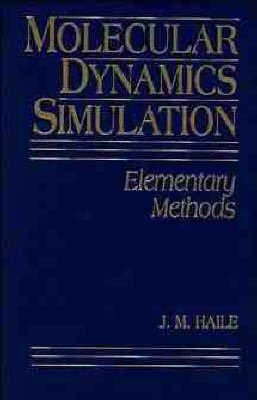 Molecular Dynamics Simulation - James M. Haile