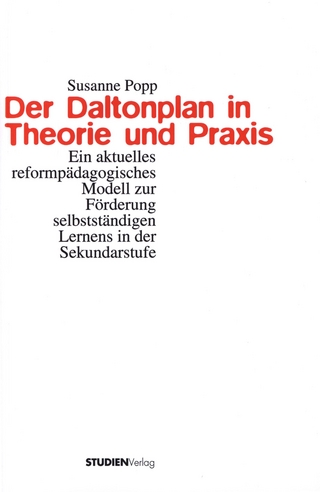 Der Daltonplan in Theorie und Praxis - Susanne Popp