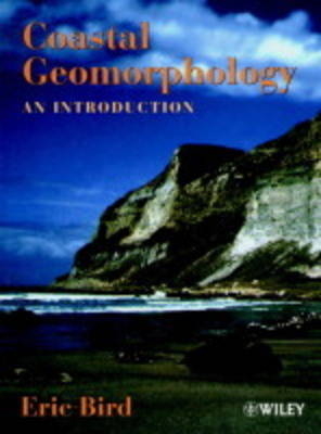 Coastal Geomorphology - Eric C.F. Bird