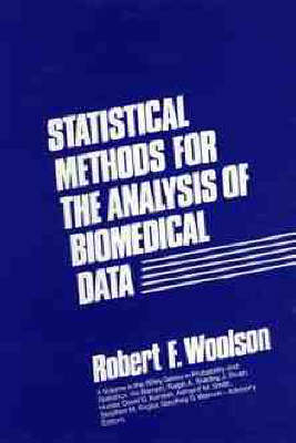 Statistical Methods for the Analysis of Biomedical Data - Robert F. Woolson