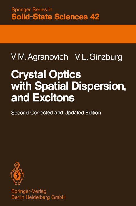 Crystal Optics with Spatial Dispersion, and Excitons - Vladimir M. Agranovich, V. Ginzburg
