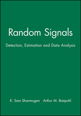 Random Signals - K. Sam Shanmugan, Arthur M. Breipohl
