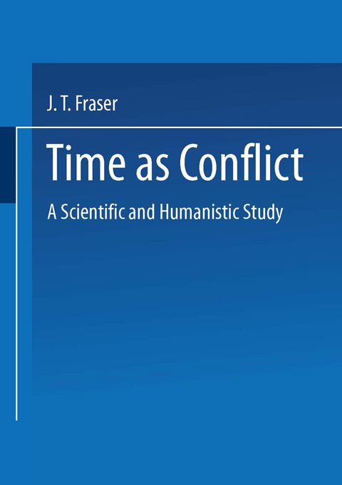 Time as Conflict - J.T. Fraser