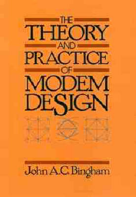 The Theory and Practice of Modem Design - John A. C. Bingham