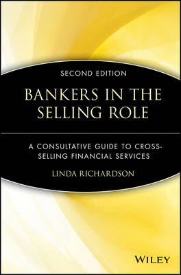 Bankers in the Selling Role - Linda Richardson