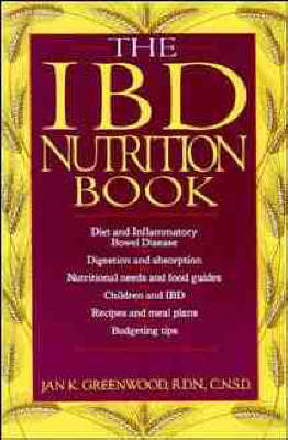 The IBD Nutrition Book - Jan K. Greenwood