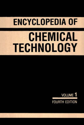Encyclopaedia of Chemical Technology - 