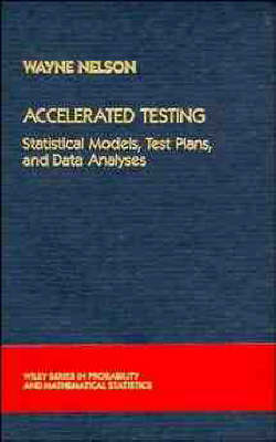 Accelerated Testing - Wayne B. Nelson