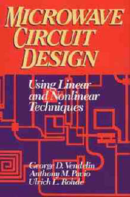 Microwave Circuit Design - George D. Vendelin, Anthony M. Pavio, Ulrich L. Rohde