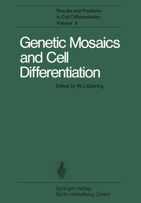 Genetic Mosaics and Cell Differentiation - 