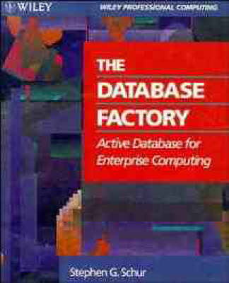 The Database Factory - Stephen Schur