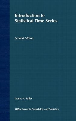 Introduction to Statistical Time Series - Wayne A. Fuller