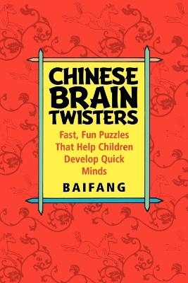 Chinese Brain Twisters -  Baifang