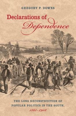 Declarations of Dependence - Gregory Downs