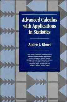 Advanced Calculus with Applications in Statistics - Andre I. Khuri