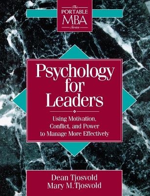 Psychology for Leaders - Dean Tjosvold, Mary M. Tjosvold