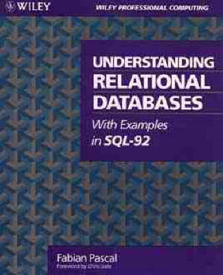 Understanding Relational Databases Using SQL - Fabian Pascal