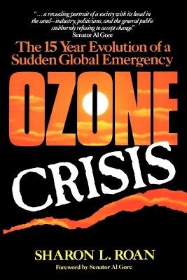 Ozone Crisis - Sharon L. Roan