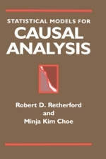 Statistical Models for Causal Analysis - Robert D. Retherford, Minja Kim Choe