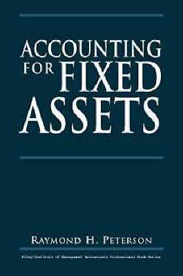 Accounting for Fixed Assets - Raymond H. Peterson