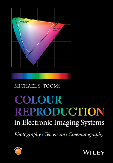 Colour Reproduction in Electronic Imaging Systems -  Michael S. Tooms