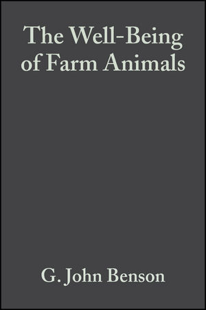 The Well-Being of Farm Animals - G. John Benson, Bernard E. Rollin