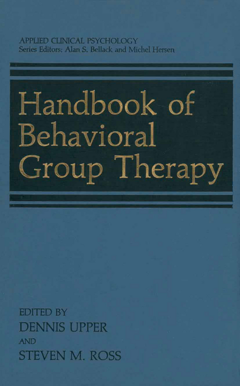 Handbook of Behavioral Group Therapy - 