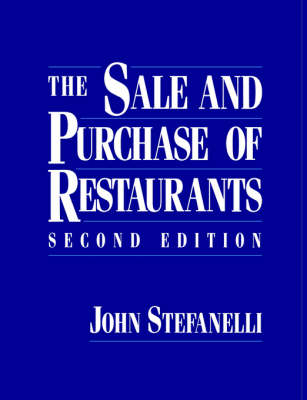 The Sale and Purchase of Restaurants - John M. Stefanelli