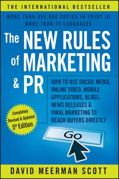 The New Rules of Marketing and PR - David Meerman Scott