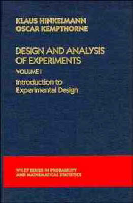 Design and Analysis of Experiments - Klaus Hinkelman, Oscar Kempthorne