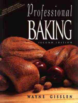 Professional Baking - Wayne Gisslen