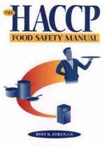 The HACCP Food Safety Manual - Joan K. Loken