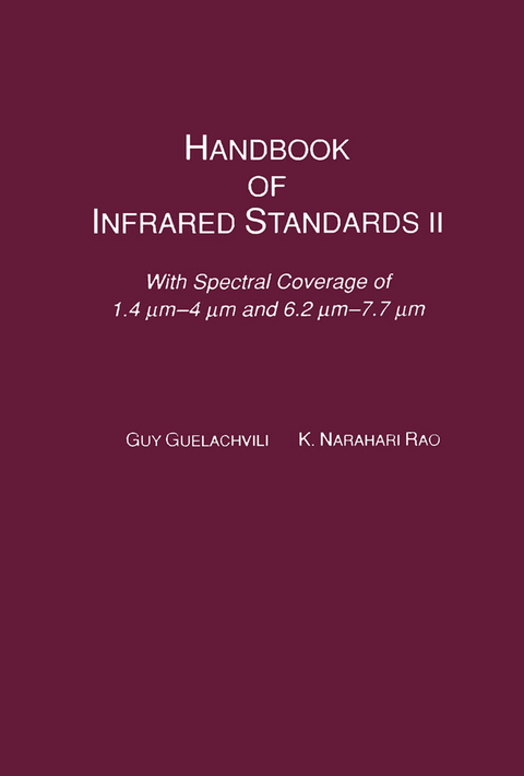 Handbook of Infrared Standards II: with Spectral Coverage between -  Bozzano G Luisa